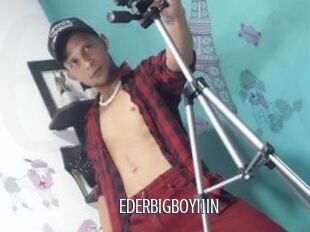 EDERBIGBOY11IN