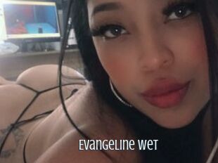 Evangeline_Wet
