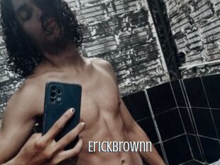 Erickbrownn