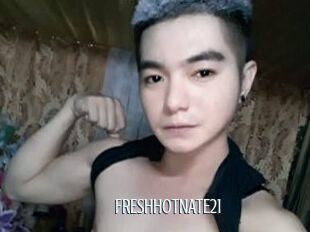 FRESHhotNATE21