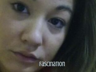 Fascination