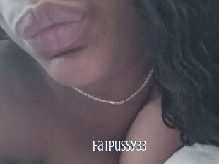 Fatpussy33