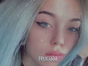 Feliciaaa