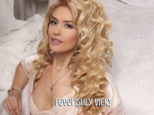 Feverishly_Vicky