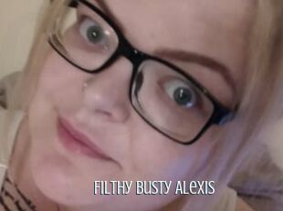 Filthy_Busty_Alexis