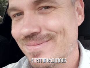 FirsttimeCurious