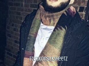Freakonsilksheetz