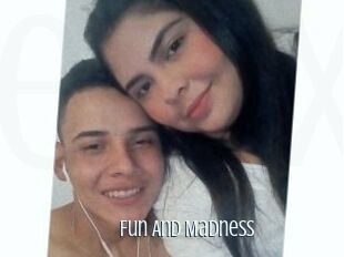Fun_And_Madness