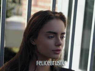 Felicebruster