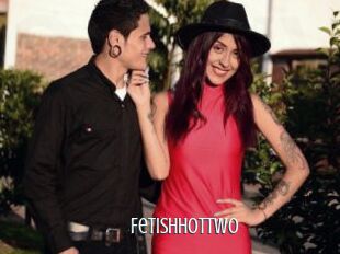 Fetishhottwo