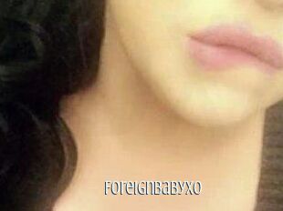 Foreignbabyxo