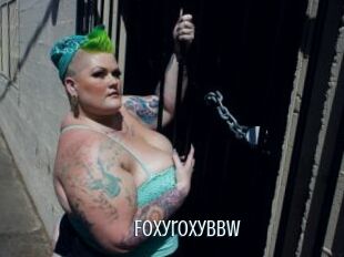 Foxyroxybbw