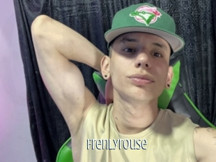 Frenlyrouse