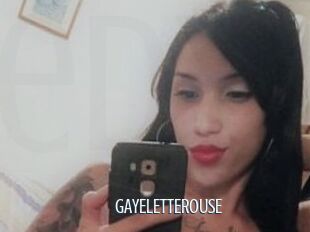 GAYELETTEROUSE