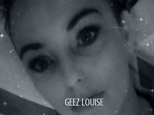 GEEZ_LOUISE
