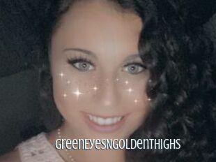GreenEyesNGoldenThighs