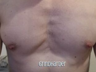 Grindharder
