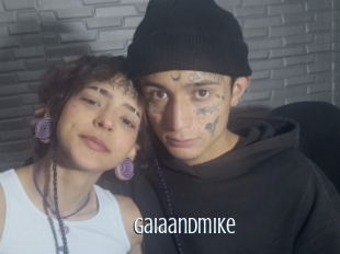 Gaiaandmike