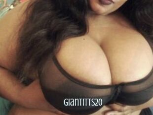 Giantitts20