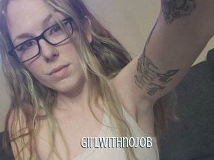Girlwithnojob