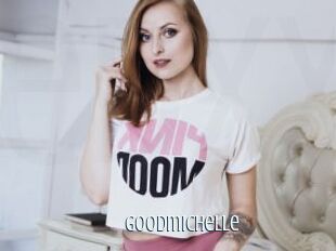 Goodmichelle