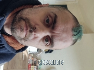 Groscalibre