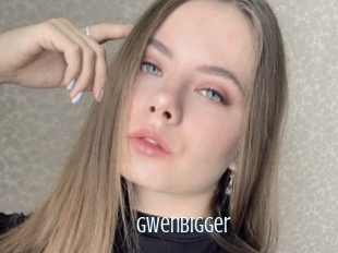 Gwenbigger