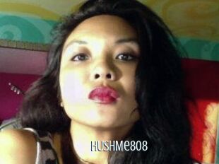 HUSHMe808