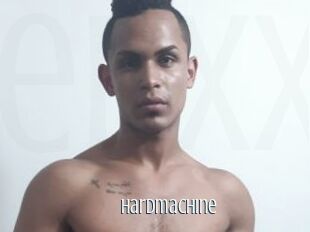 Hardmachine