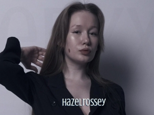Hazelrossey