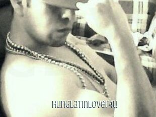 Hunglatinlover4u