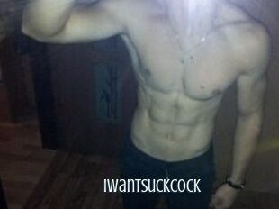 IWantSuckCock
