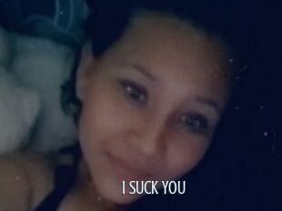 I_SUCK_YOU