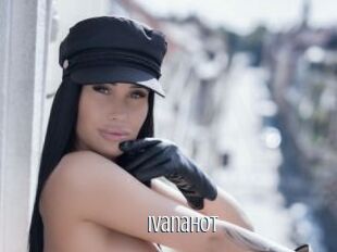 IvanaHot