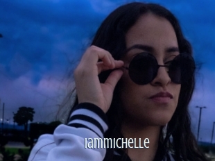 Iammichelle