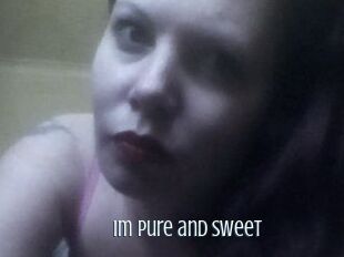 Im_pure_and_sweet
