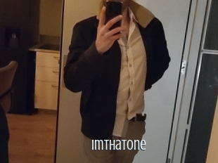 Imthatone