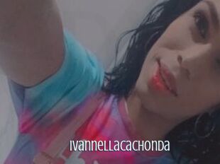 Ivannellacachonda