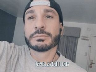 JayBlazeallday