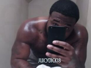 Juicydick18