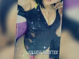 Juliana_SquirtXx
