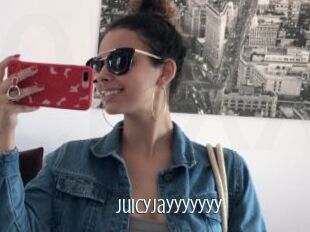 Juicyjayyyyyyy