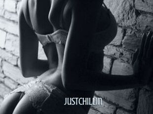 Justchillin