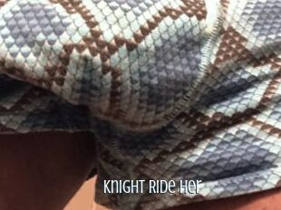 Knight_Ride_Her