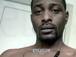 Knightstik