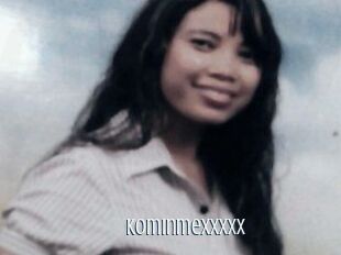 Kominmexxxxx