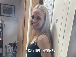 Kaytiemaybe25