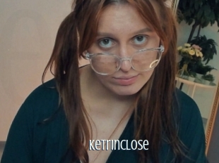 Ketrinclose