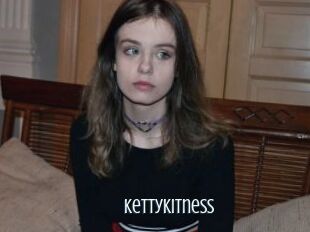 Kettykitness