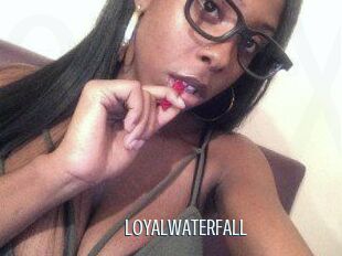 LOYALWATERFALL